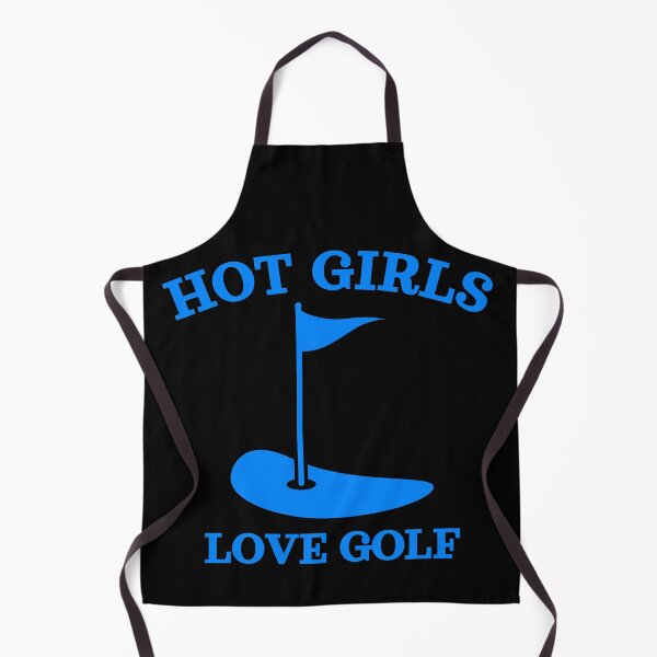 Item preview, Hot Girls Love Golf, Blue designed and sold by UNK-Fatigues.