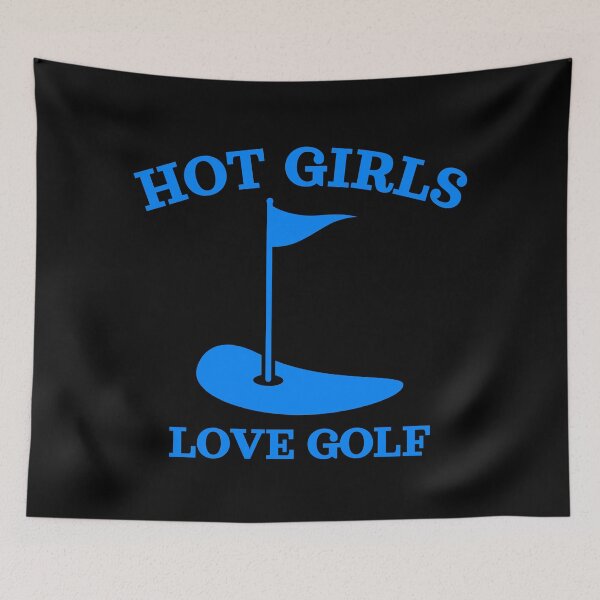 Item preview, Hot Girls Love Golf, Blue designed and sold by UNK-Fatigues.