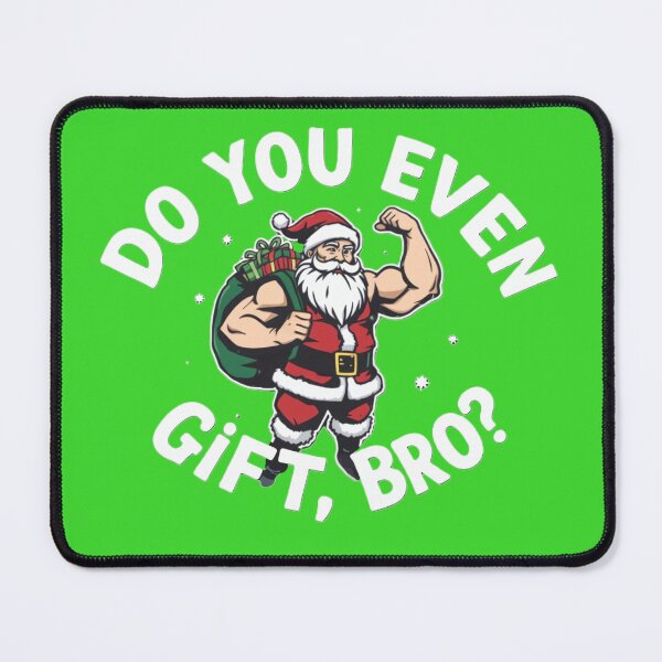 Item preview, Do you even gift, bro? designed and sold by MartialArtisan.