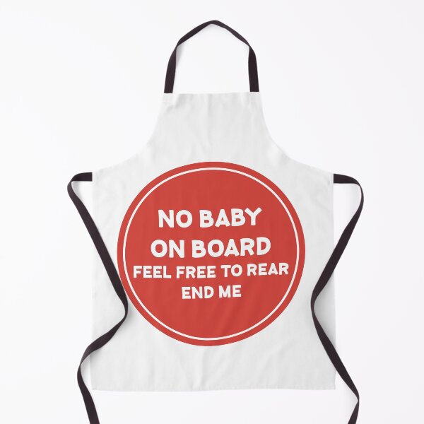 Item preview, No baby on board, feel free to put me in the back designed and sold by Wolagno.