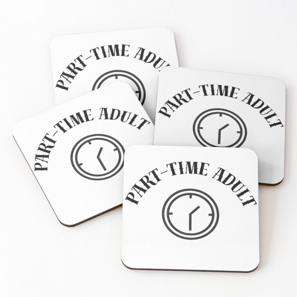 Item preview, Part-Time Adult designed and sold by ForbidenHoodies.