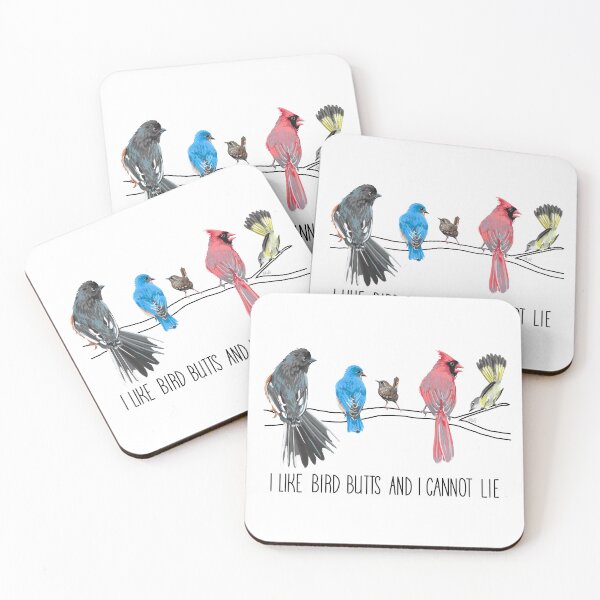 Item preview, I Like Bird Butts And I Cannot Lie designed and sold by LauraWolfArtist.