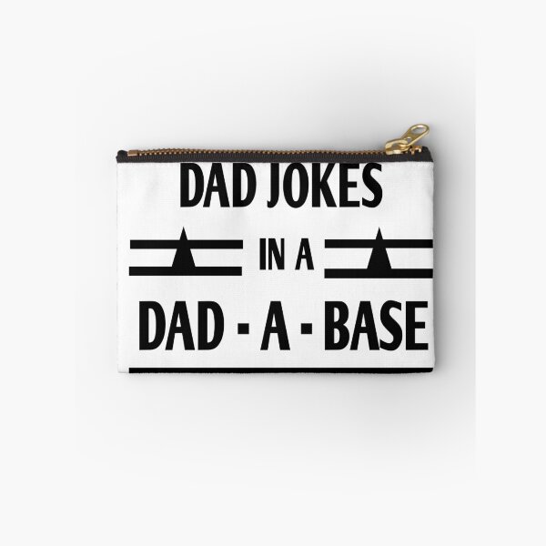 Item preview, i keep all my dad jokes in a dad a base  designed and sold by MKshoper.