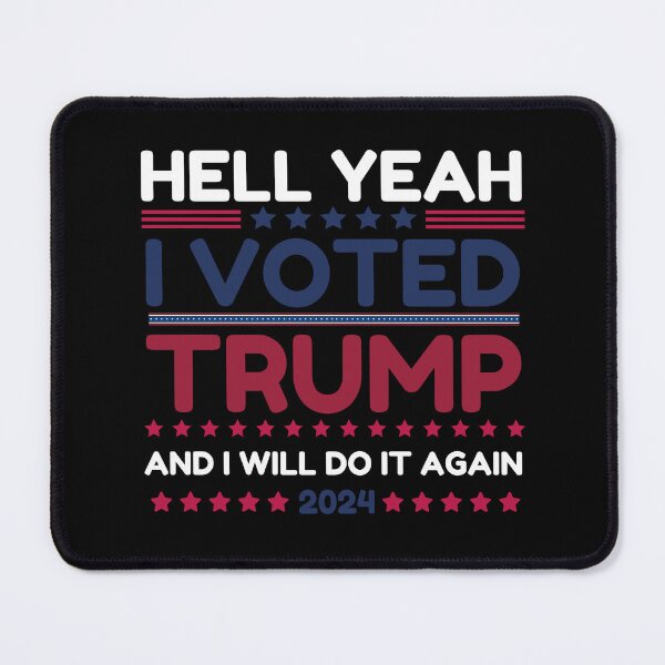 Item preview, Hell Yeah I Voted Trump And I Will Do It Again designed and sold by Only Legends.