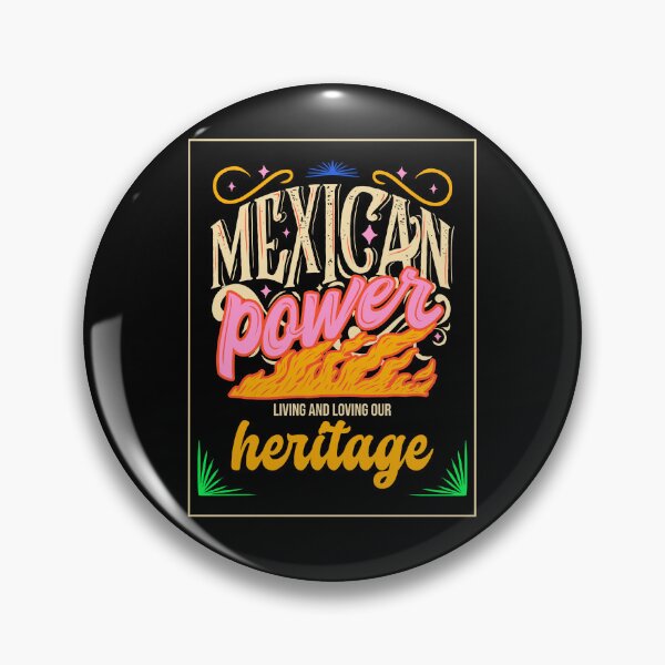Item preview, Mexican Power Living and Loving Our Heritage designed and sold by LewpyG.