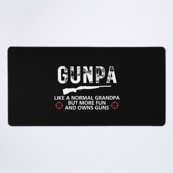 Item preview, Gunpa Like Normal Grandpa But More Fun And Owns Guns designed and sold by Only Legends.
