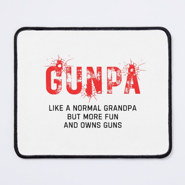 Item preview, Gunpa Like Normal Grandpa But More Fun And Owns Guns designed and sold by Only Legends.