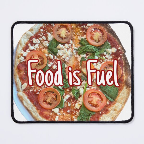 Item preview, Food is fuel designed and sold by Skbohn15.