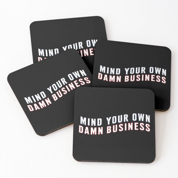 Item preview, Mind Your Own Business designed and sold by BuxomBabe21.