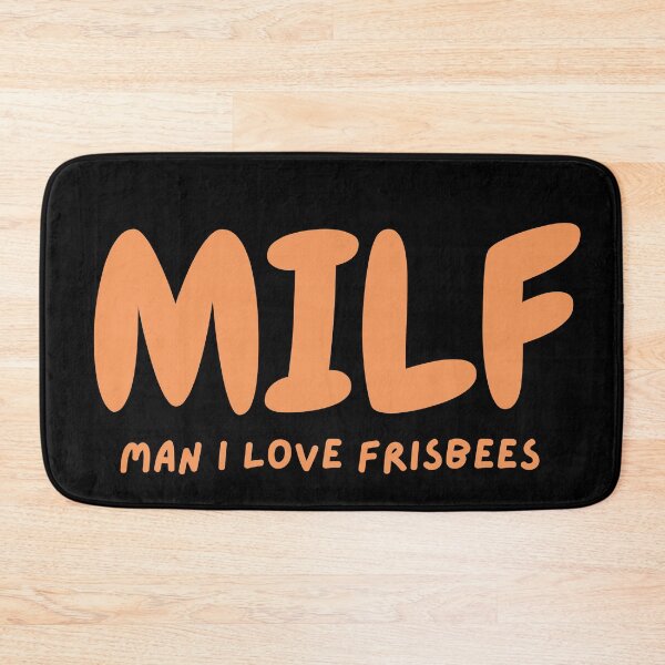 Item preview, MILF- Man I love frisbees designed and sold by 2Cheesy4U.