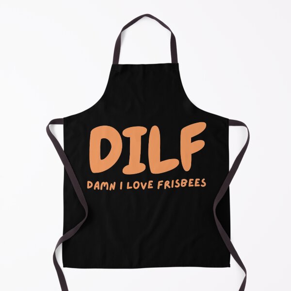 Item preview, DILF- Damn I love frisbees designed and sold by 2Cheesy4U.