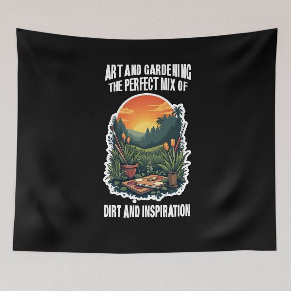 Item preview, Art and gardening, the perfect mix of dirt and inspiration designed and sold by BDLuck2021.