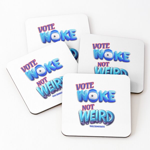 Item preview, Vote Woke Not Weird designed and sold by SiggyZiggy.