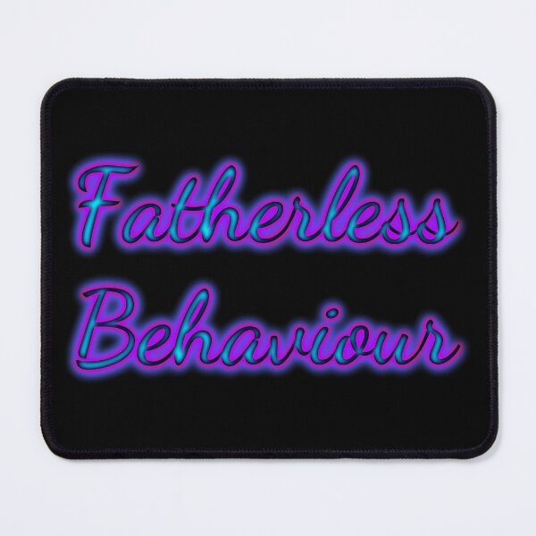 Item preview, Fatherless Behaviour designed and sold by Squirrel-Brain.