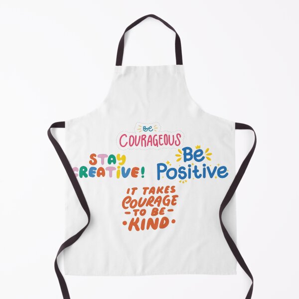 Item preview, Be Courageous,Stay Creative,Be Positive,It Takes Courage to be Kind designed and sold by Xylersie.