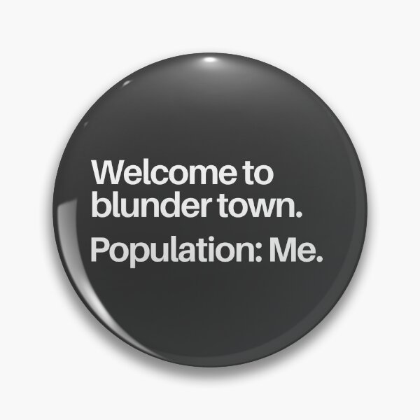 Item preview, Welcome to Blunder Town - Funny Chess Quote designed and sold by felixpauli.