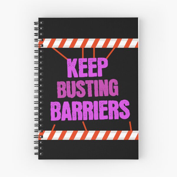 Item preview, Keep Busting Barriers - Motivational Design designed and sold by signshirtz.