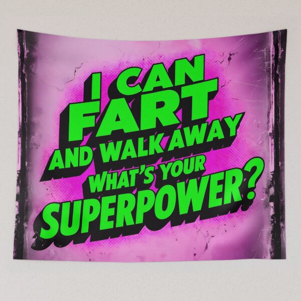 Item preview, I Can Fart And Walk Away What's Your Superpower? Funny Joke designed and sold by TheArtOfPat.