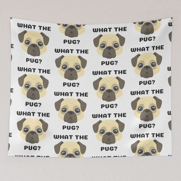 Item preview, What the Pug  designed and sold by Hustlercredo.