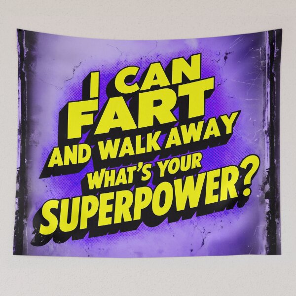 Item preview, I Can Fart And Walk Away What's Your Superpower? Funny Joke designed and sold by TheArtOfPat.