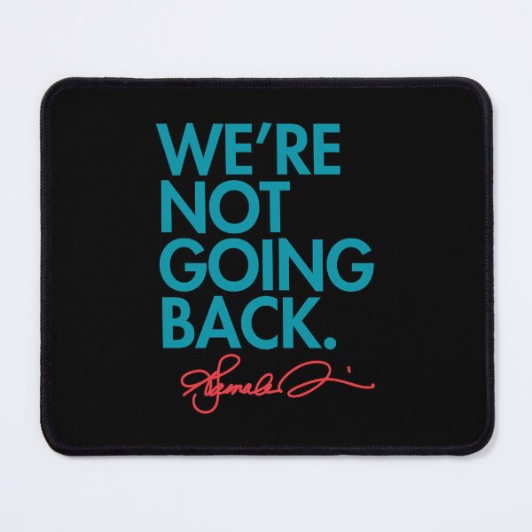 Item preview, WE'RE NOT GOING BACK - KAMALA (teal with orange signature) designed and sold by Thelittlelord.