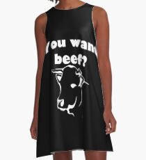 You want beef? A-Line Dress
