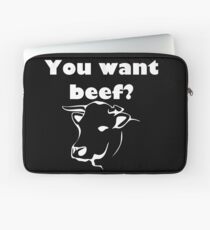 You want beef? Laptop Sleeve