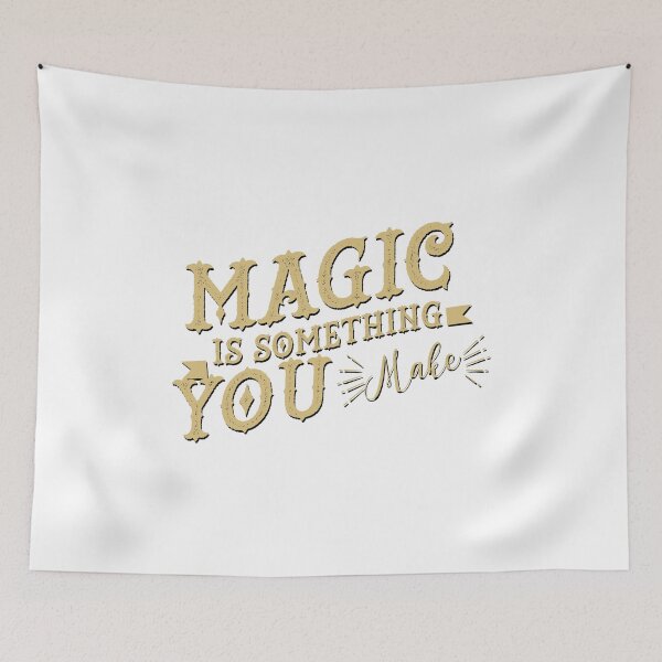 Item preview, Magic is something you make - Gold version  designed and sold by Kristofsche.