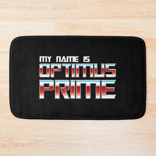 Item preview, My Name Is Optimus Prime designed and sold by SallyWalkera.