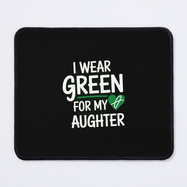Item preview, I Wear Green For My Daughter Palsy Awareness! designed and sold by Redgiant87x.
