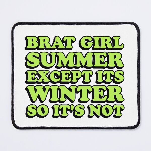 Item preview, brat summer except it's winter so its not designed and sold by wordswithfonts.