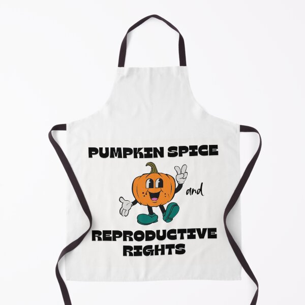 Item preview, PUMPKIN SPICE AND REPRODUCTIVE RIGHTS designed and sold by DecencyTees.