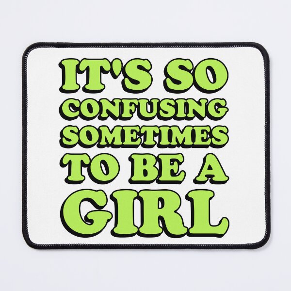 Item preview, its so confusing sometimes to be a girl designed and sold by wordswithfonts.