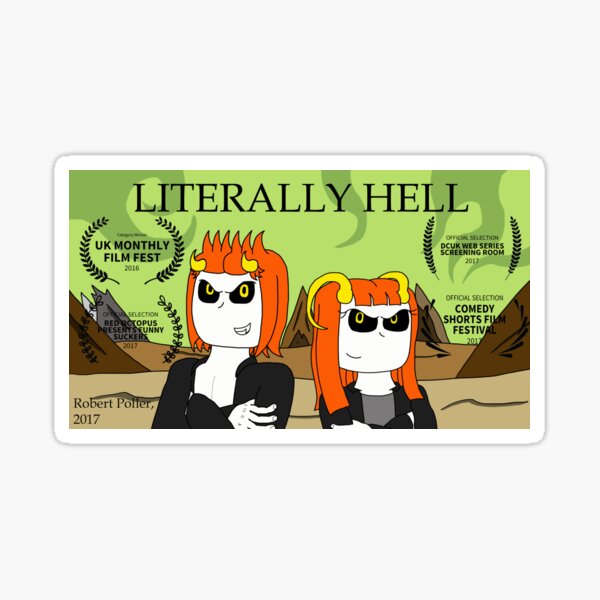 Literally Hell - Poster Sticker