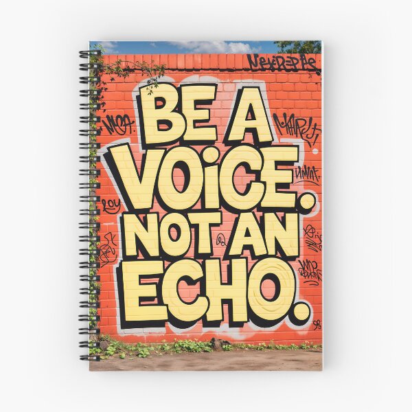 Item preview, Be A Voice Not An Echo Positive Motivational Quote designed and sold by TheArtOfPat.