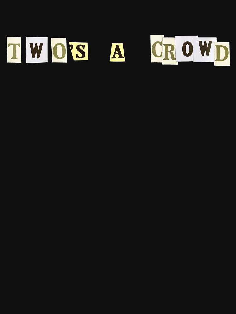 Thumbnail 7 of 7, Classic T-Shirt, Two's a Crowd Graphic T-shirt designed and sold by LindasPhotoArt.