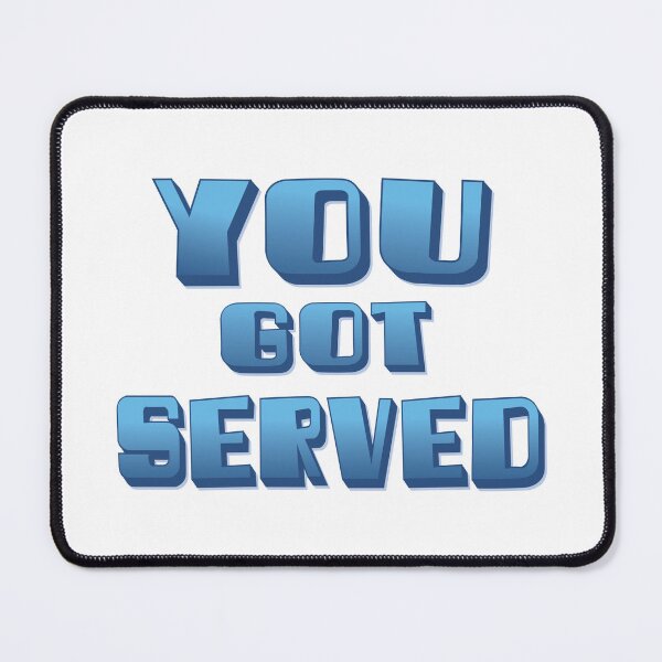 Item preview, You Got Served! designed and sold by portokalis.