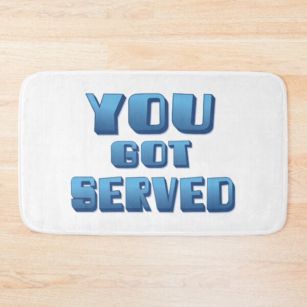 Item preview, You Got Served! designed and sold by portokalis.