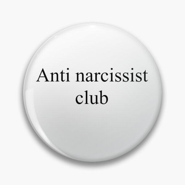Item preview, Anti narcissist club designed and sold by nastia99tiu.