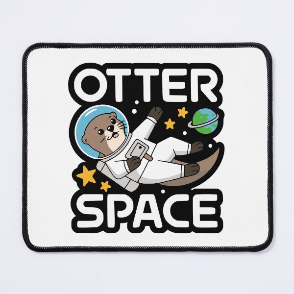 Item preview, Otter Space! Cute astronaut Otter Pun designed and sold by PMCreative.