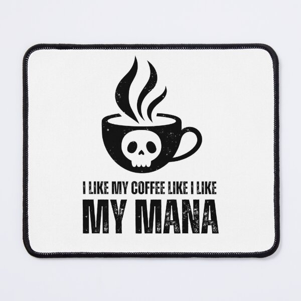 Item preview, I Like My Mana Like I Like My Coffee / Funny MTG Shirt / Gift for MTG Fan designed and sold by Meowtaku-Shop.