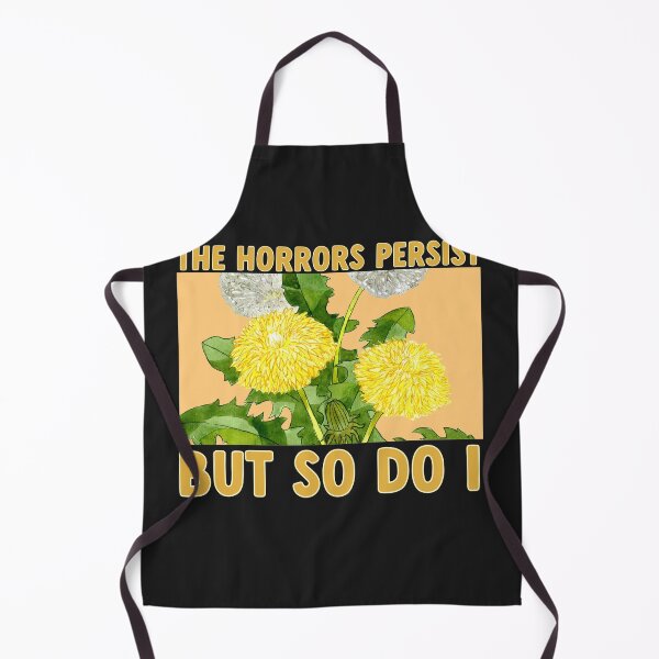 Item preview, The horrors persist but so do I dandelion (dark) designed and sold by goblinbabe.