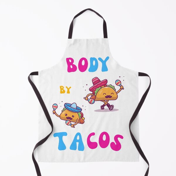 Item preview, Body by Tacos designed and sold by Sandy Shiner-Swanson.