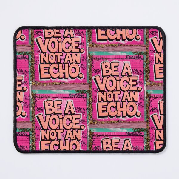 Item preview, Be A Voice Not An Echo Positive Motivational Quote designed and sold by TheArtOfPat.