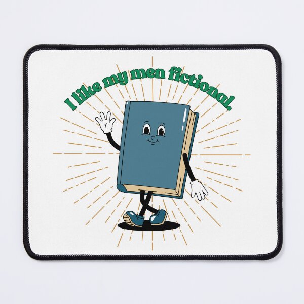 Item preview, I like my men fictional. (for book lovers) designed and sold by Teribelle.