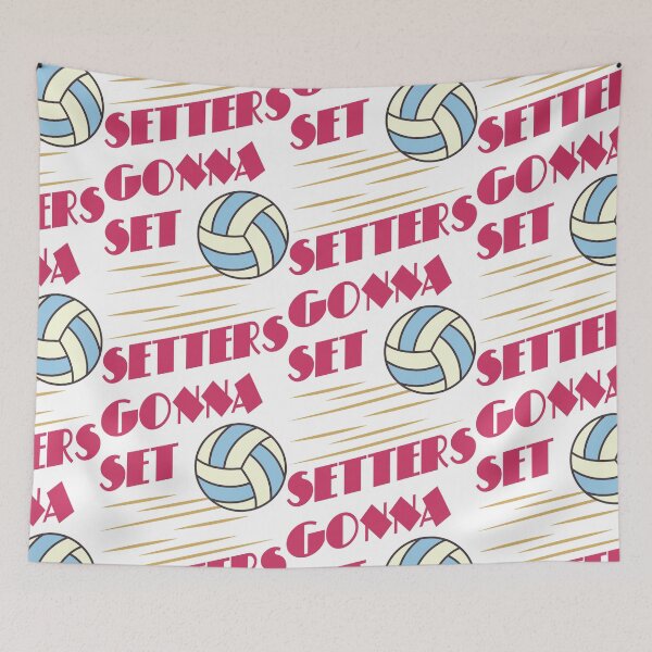 Item preview, Setters Gonna Set - Volleyball game designed and sold by portokalis.