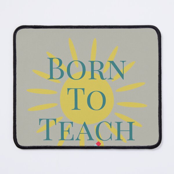 Item preview, Born To Teach designed and sold by HomeFreewithMe.