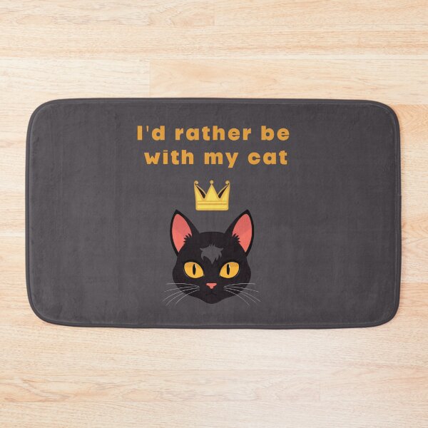 Item preview, I'd rather be with my cat designed and sold by La Loca.
