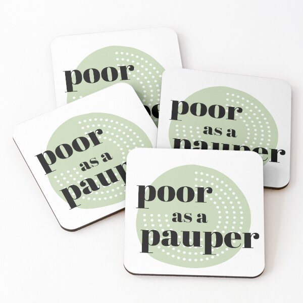 Item preview, Poor as a pauper designed and sold by Melody Rosario.