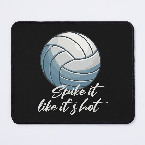 Item preview, Spike It Like It's Hot - Volleyball game designed and sold by portokalis.